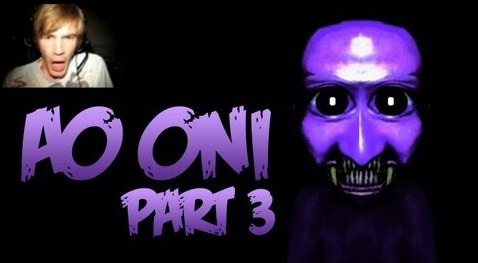 PewDiePie — s02e163 — [Horror / Funny] Ao Oni - STUPID FRECKIN PIANO PUZZLE - Part 3