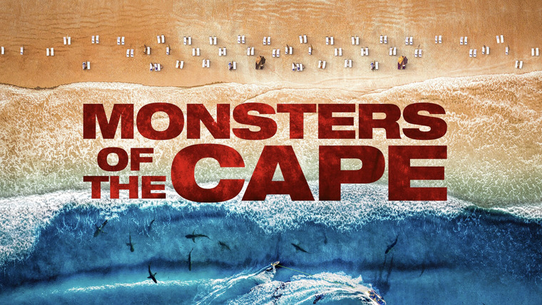 Shark Week — s2022e19 — Monsters of the Cape