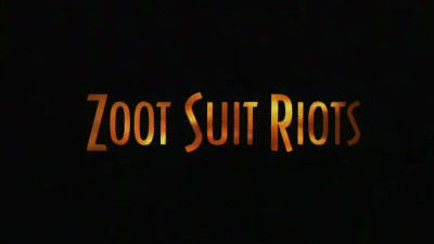American Experience — s14e08 — Zoot Suit Riots