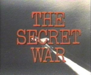 The Secret War — s01e05 — The Deadly Waves