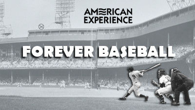 American Experience — s02e05 — Forever Baseball