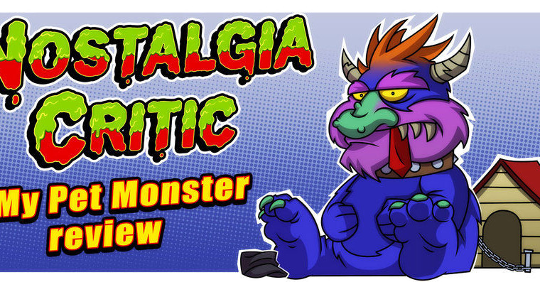 Nostalgia Critic — s03e52 — My Pet Monster