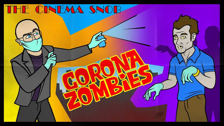 The Cinema Snob — s14e13 — Corona Zombies