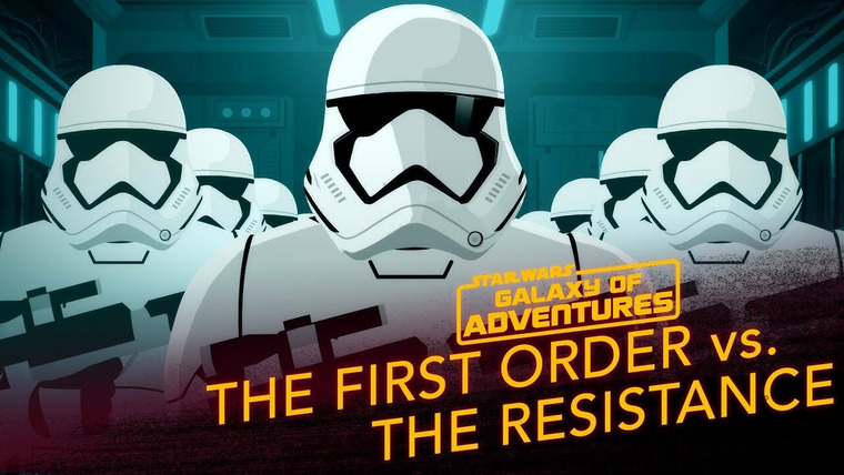 Звёздные войны: Галактика приключений — s02e10 — The First Order vs. The Resistance