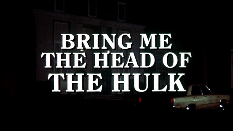 Невероятный Халк — s04e06 — Bring Me the Head of the Hulk