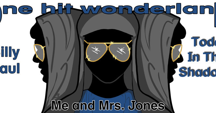 Todd in the Shadows — s05e09 — "Me & Mrs. Jones" by Billy Paul – One Hit Wonderland