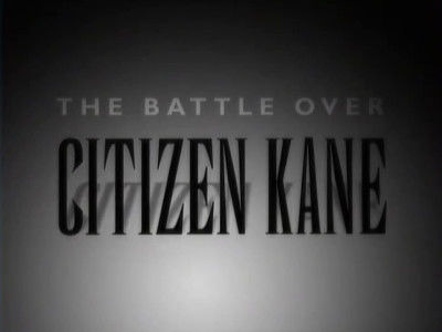 American Experience — s08e07 — The Battle Over Citizen Kane