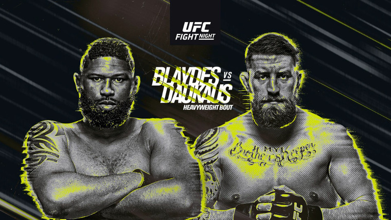 UFC Fight Night — s2022e07 — UFC on ESPN 33: Blaydes vs. Daukaus