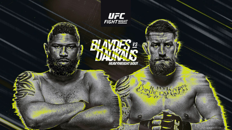 Юфс — s2022e07 — UFC on ESPN 33: Blaydes vs. Daukaus
