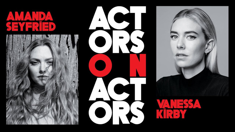 Variety Studio: Actors on Actors — s13e11 — Amanda Seyfried and Vanessa Kirby