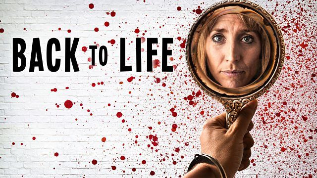 Back to Life — s01e01 — Episode 1