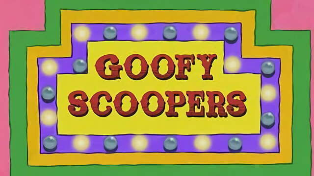 SpongeBob SquarePants — s13e05 — Goofy Scoopers