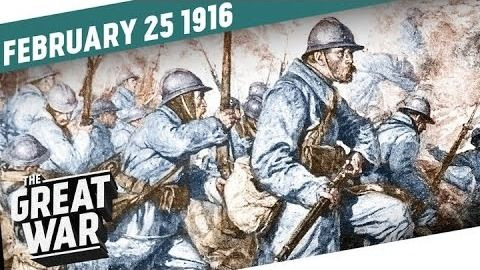 The Great War: Week by Week 100 Years Later — s03e08 — Week 83: The Battle of Verdun - They Shall Not Pass