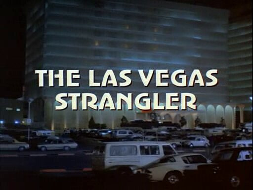 Старски и Хатч — s02e01 — The Las Vegas Strangler (1)