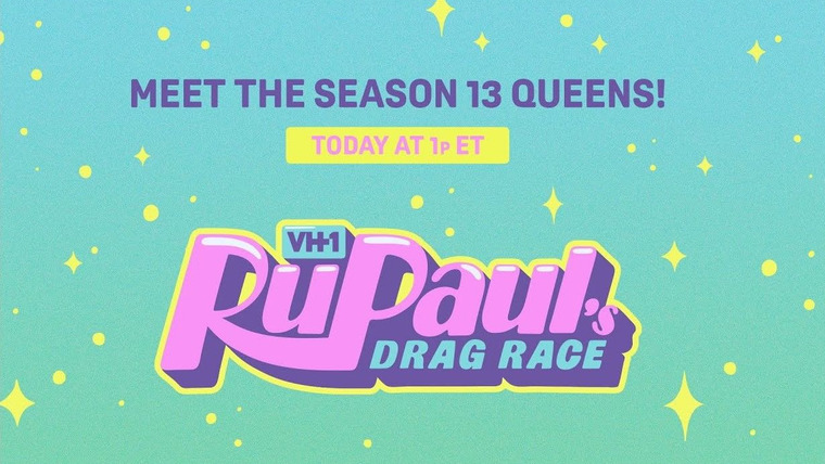 RuPaul's Drag Race — s13 special-1 — Meet the Queens of Season 13!