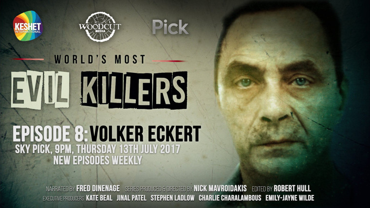 Самые жестокие серийные убийцы — s01e08 — Volker Eckert
