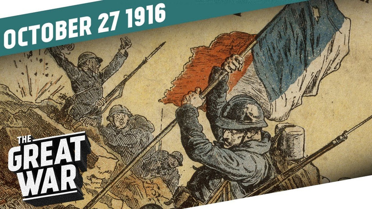 The Great War: Week by Week 100 Years Later — s03e43 — Week 118: France Turns the Tide at Verdun