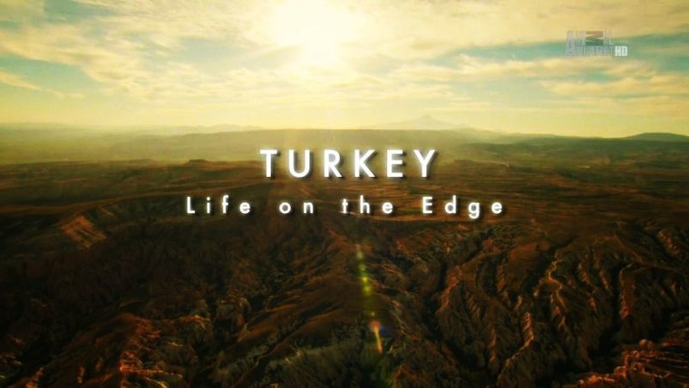 Природа Ближнего Востока — s01e02 — Turkey: Life on the Edge