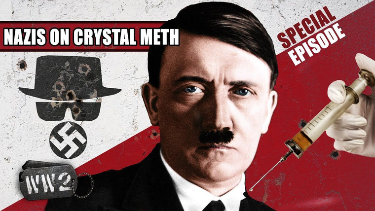 World War Two: Week by Week — s01 special-15 — Nazis on Crystal Meth