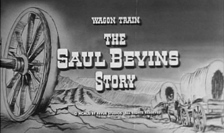 Караван повозок — s04e28 — The Saul Bevins Story
