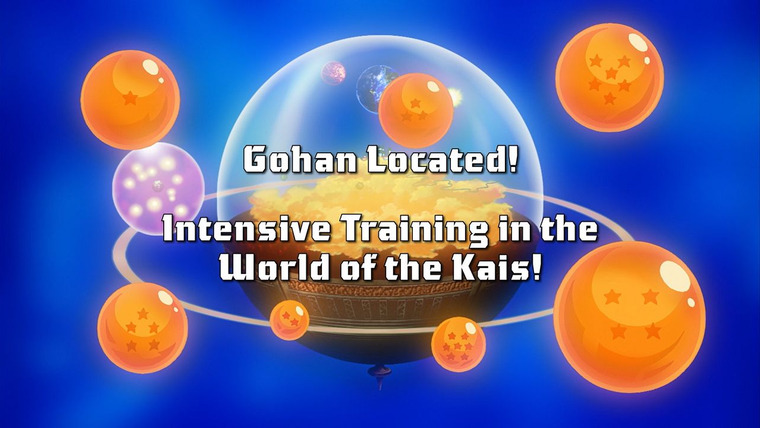 Драконий жемчуг Кай — s02e32 — Found You, Gohan! Harsh Training in the Realm of the Kais!