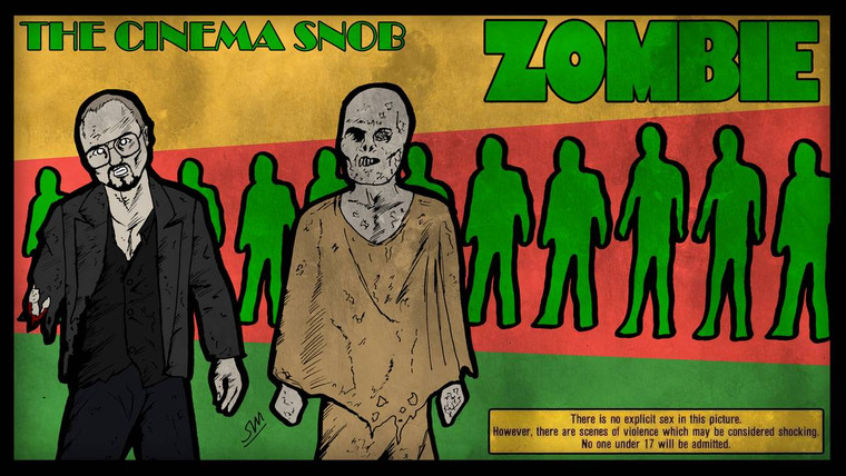 The Cinema Snob — s09e01 — Zombie