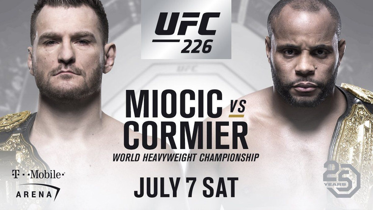 UFC PPV Events — s2018e07 — UFC 226: Miocic vs. Cormier