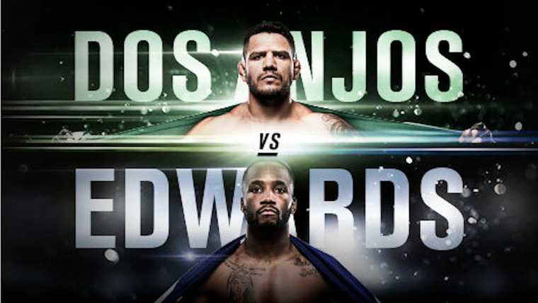 UFC Fight Night — s2019e17 — UFC on ESPN 4: dos Anjos vs. Edwards