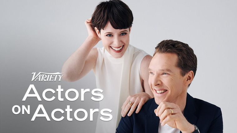 Variety Studio: Actors on Actors — s19e03 — Benedict Cumberbatch and Claire Foy