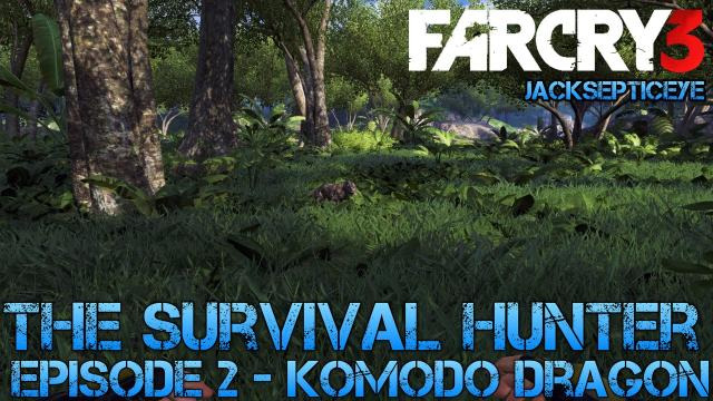 Jacksepticeye — s02e77 — Far Cry 3 - The Survival Hunter - Man vs Wild Episode 2 - Komodo Dragons