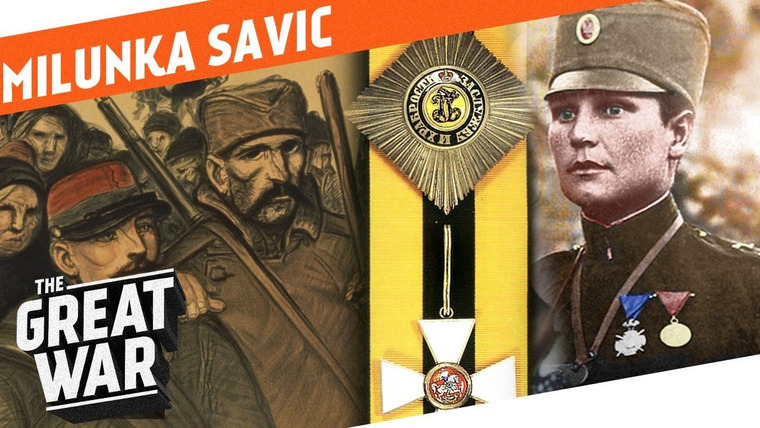 The Great War: Week by Week 100 Years Later — s02 special-33 — Who Did What in WW1?: The Forgotten War Heroine - Milunka Savic