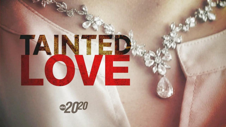 20/20 — s2022e26 — Tainted Love