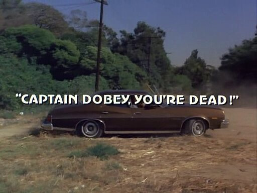 Старски и Хатч — s01e11 — Captain Dobey, You're Dead!
