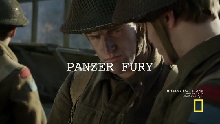 Hitler's Last Stand — s01e01 — Panzer Fury