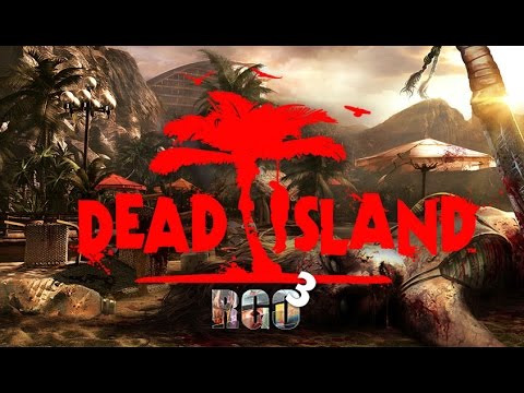 RAPGAMEOBZOR — s03e13 — Dead Island