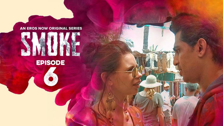 Smoke — s01e06 — Episode 6