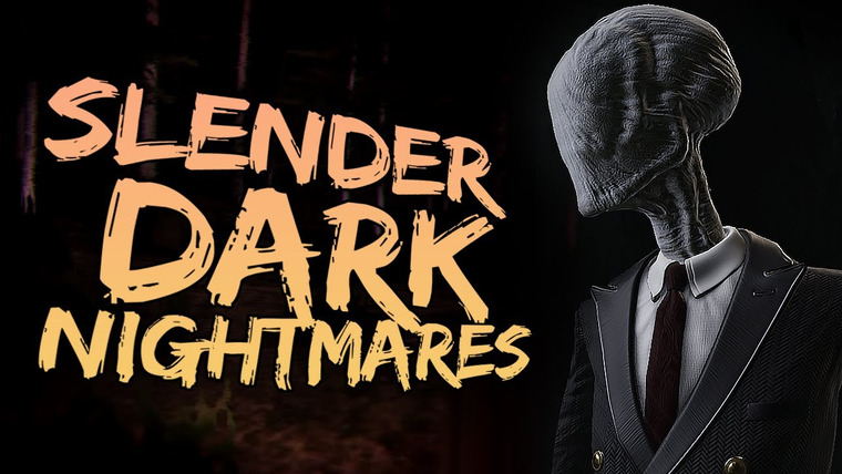 TheBrainDit — s11e216 — СЛЕНДЕР ХОЧЕТ ПОИГРАТЬ В Slender Dark Nightmares