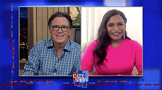 The Late Show with Stephen Colbert — s2020e126 — Mindy Kaling, John Brennan