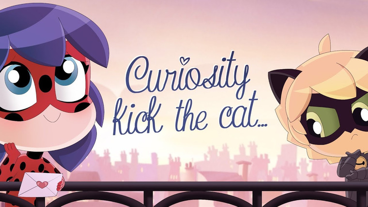 Miraculous LadyBug — s02 special-0 — Miraculous Zag Chibi: Curiosity Kicked the Cat