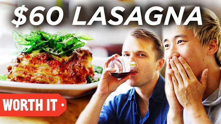 Worth It — s06e05 — $13 Lasagna Vs. $60 Lasagna