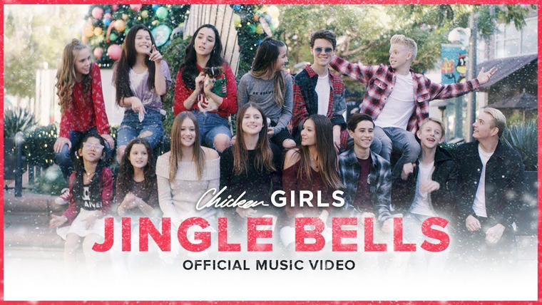 Chicken Girls — s01 special-6 — Jingle Bells