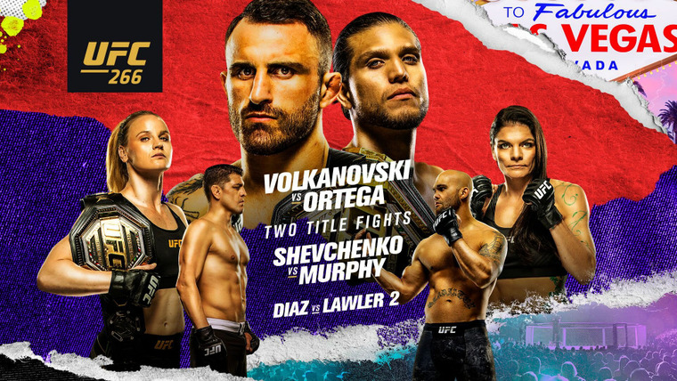 UFC PPV Events — s2021e10 — UFC 266: Volkanovski vs. Ortega