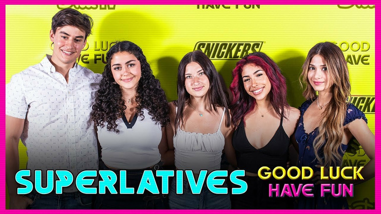 Good Luck Have Fun — s01 special-2 — Superlatives