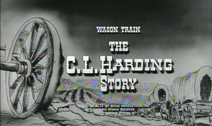 Караван повозок — s03e03 — The C.L. Harding Story