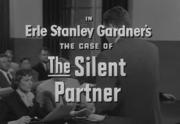 Перри Мэйсон — s01e06 — Erle Stanley Gardner's The Case of the Silent Partner