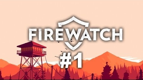 ПьюДиПай — s07 special-3 — FIREWATCH (Full Gameplay)