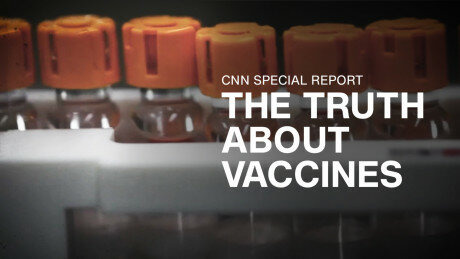 CNN Special Report — s2021e13 — The Truth About Vaccines