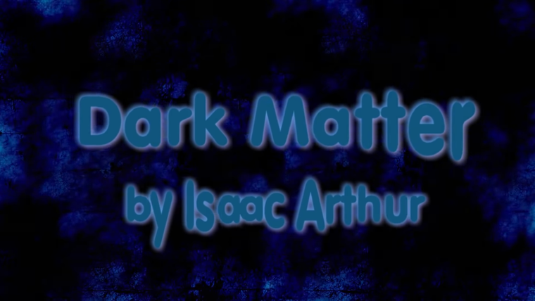 Наука и футуризм с Айзеком Артуром — s02e27 — Dark Matter