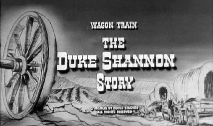 Караван повозок — s04e30 — The Duke Shannon Story