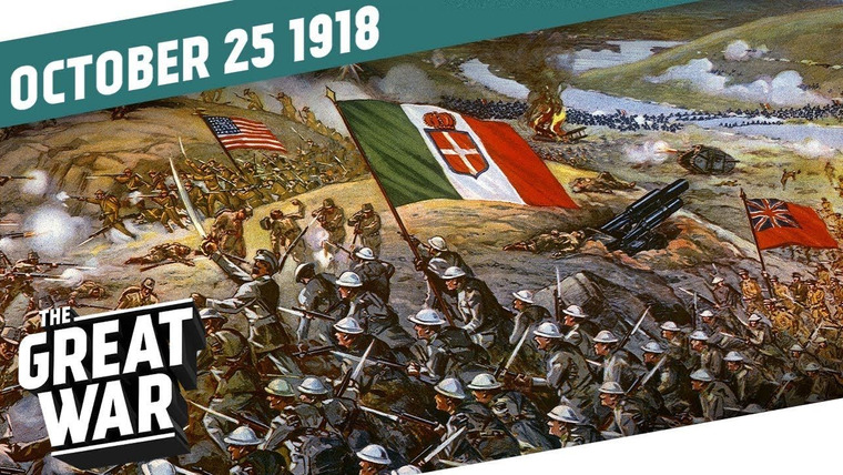 The Great War: Week by Week 100 Years Later — s05e43 — Week 222: Italy Attacks - The Battle of Vittorio Veneto